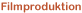Filmproduktionen
